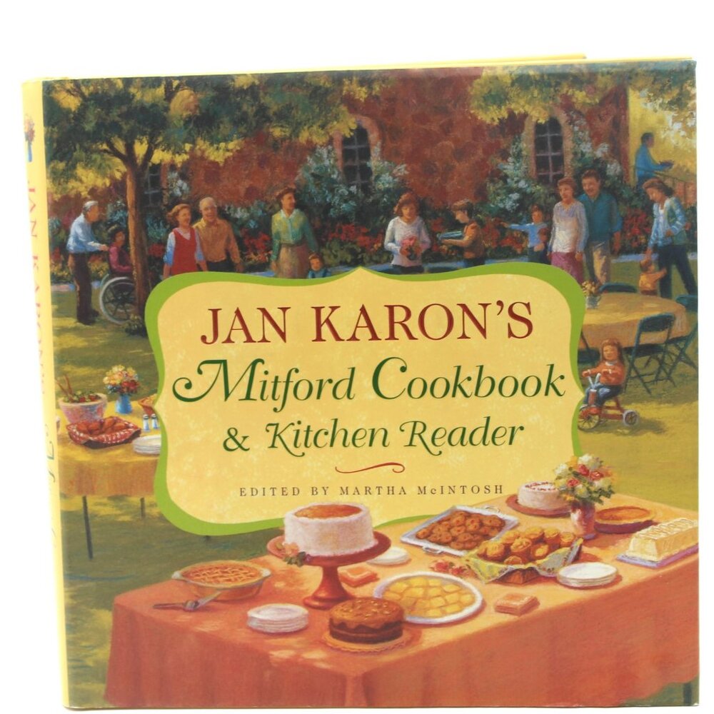 Jan Karon's Mitford Cookbook and Kitchen Reader Hardcover & Dust Jacket 2004 NEW